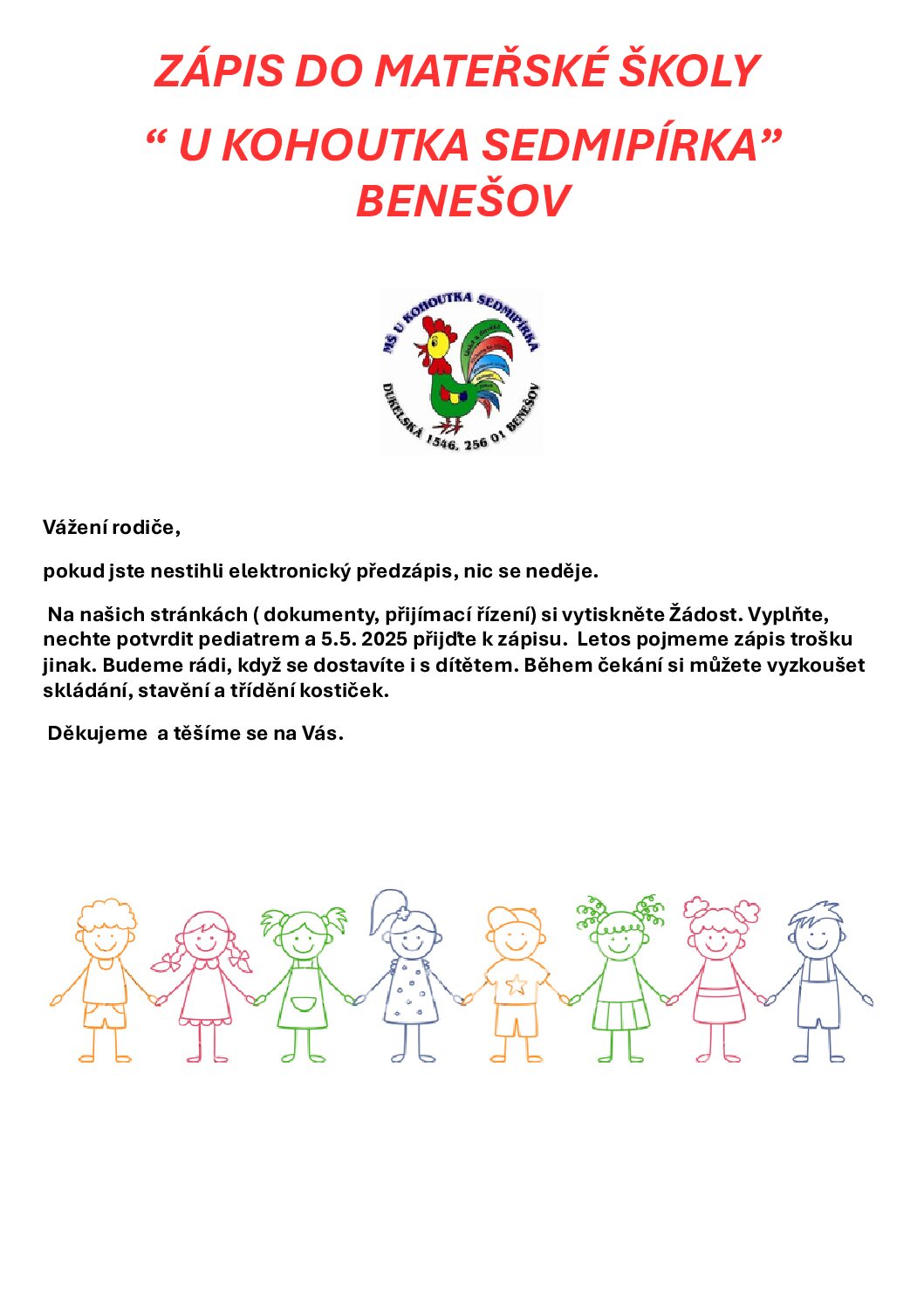 ZÁPIS DO MATEŘSKÉ ŠKOLY.